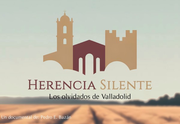 Imatge de capçalera de Herencia Silente. Los olvidados de Valladolid