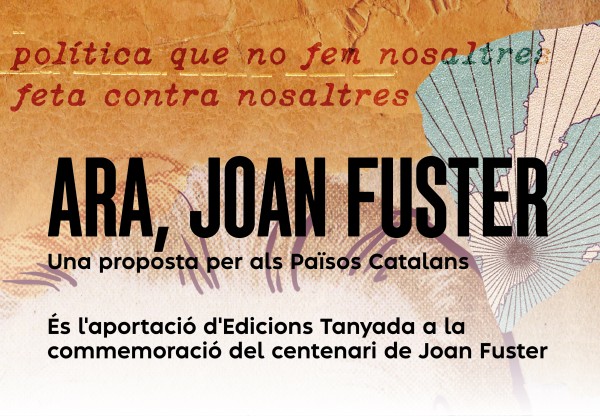 Imatge de capçalera de Ara, Joan Fuster