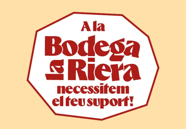 Imatge de capçalera de A la Bodega la Riera necessitem el teu suport!