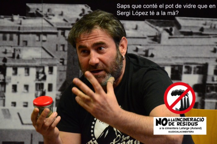 El actor Sergi López apoya la campaña #Judicialacimentera contra la incineración en Lafarge
